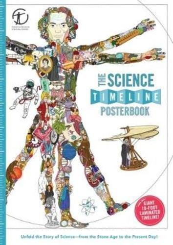 The Science Timeline Posterbook: Unfold The Story Of Inventions--From The Stone Age To The Present Day!