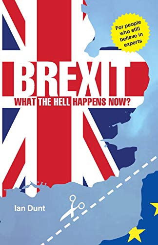Brexit: What the Hell Happens Now?