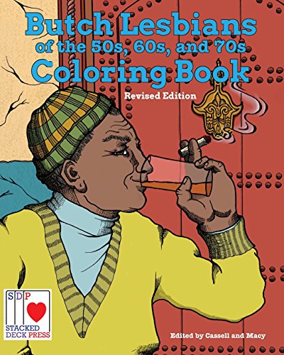 The Butch Lesbians of the 50s 60s and 70s Coloring Book