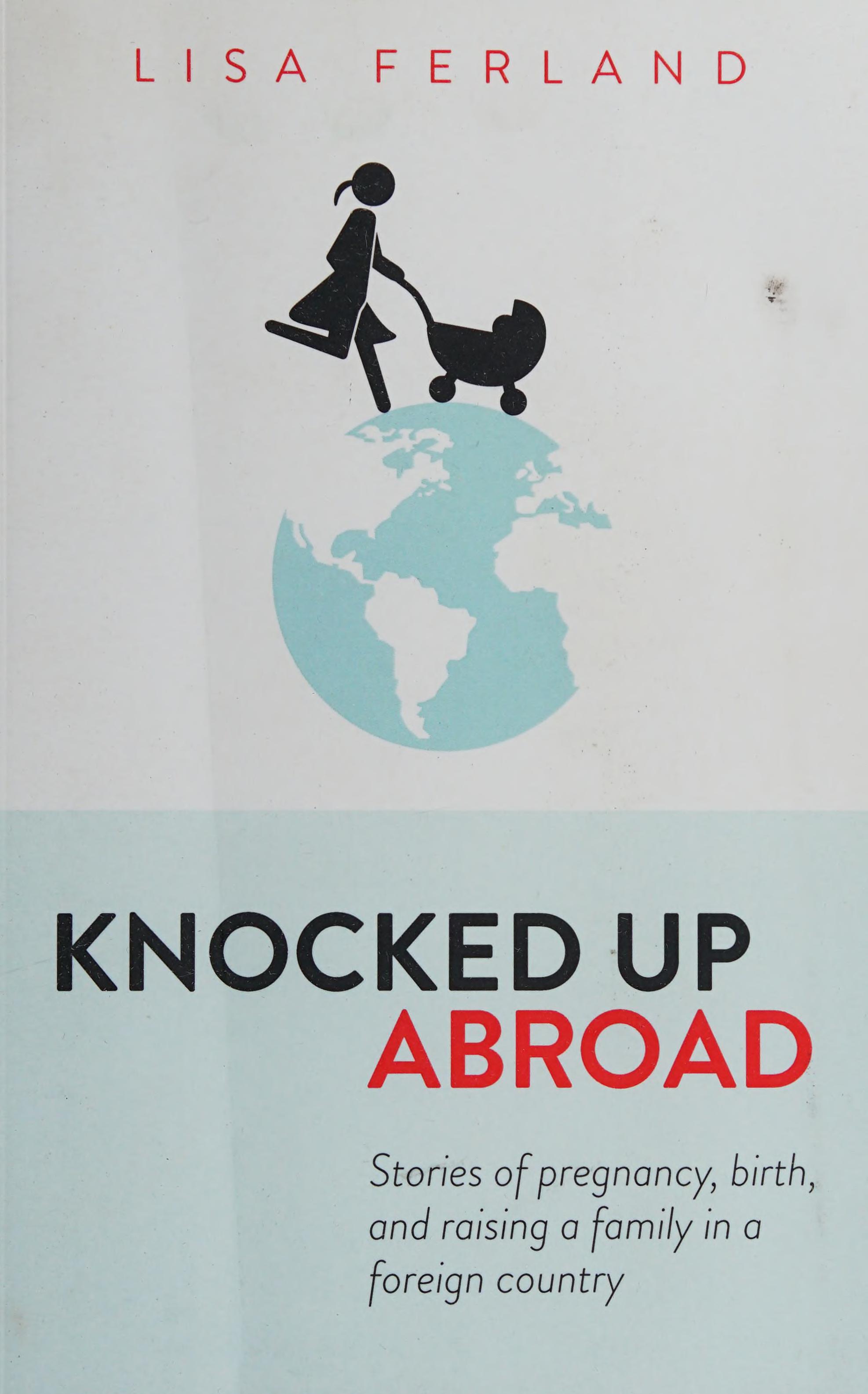 Knocked up abroad