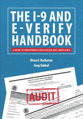The I-9 and E-Verify Handbook
