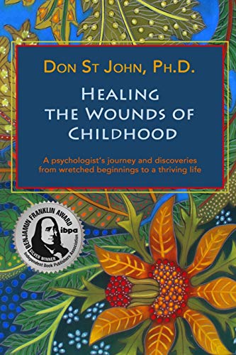 Healing The Wounds Of Childhood