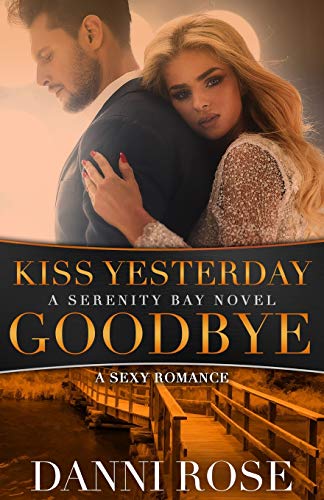 Kiss Yesterday Goodbye