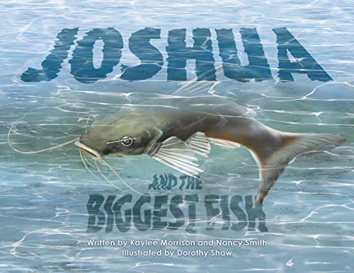 Joshua And The Biggest Fish