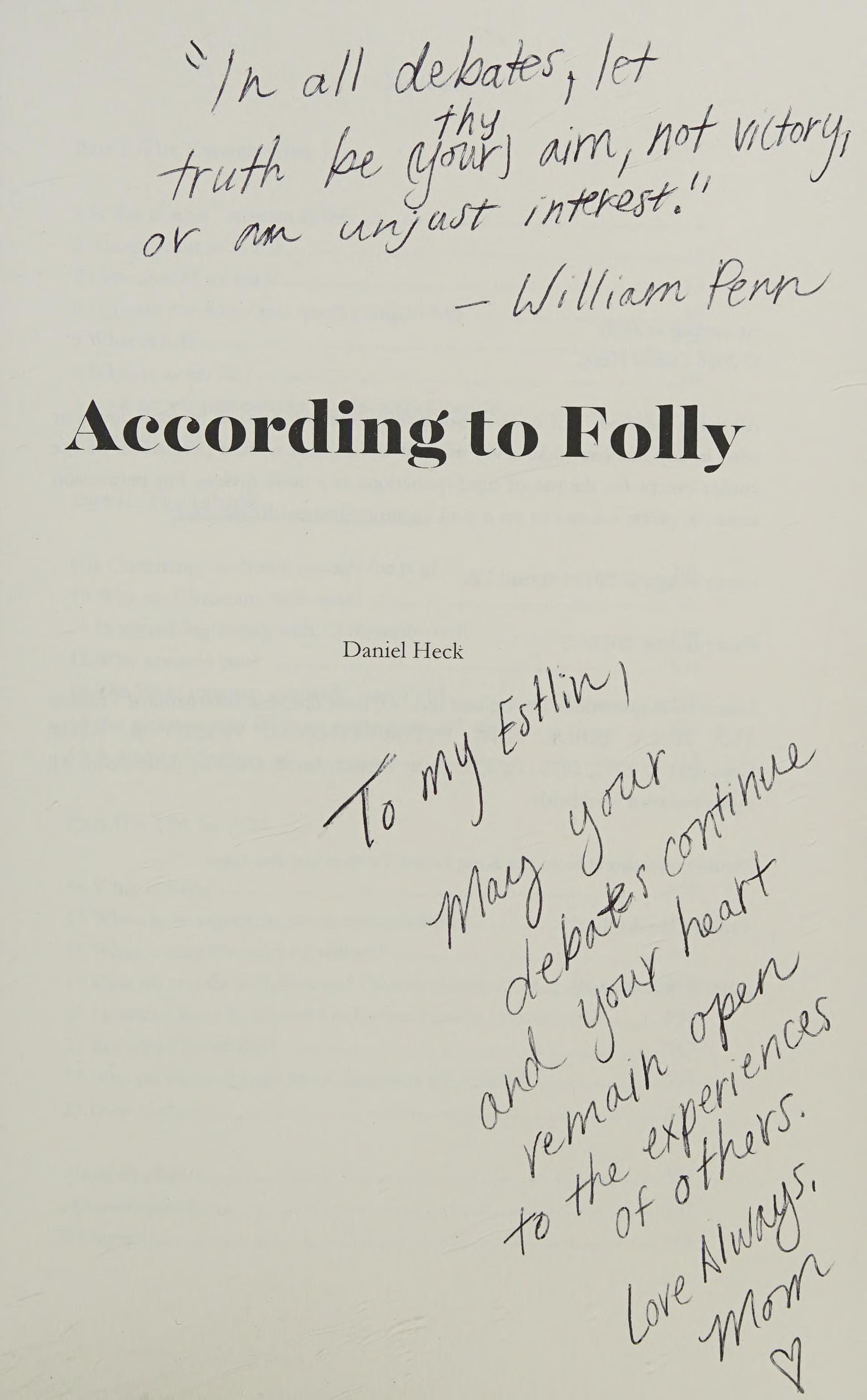 According To Folly: A Conservative, A Liberal, And A Skeptic Contend For Their Faiths