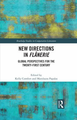 New Directions in Flanerie