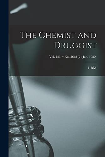 The Chemist and Druggist [Electronic Resource]; Vol. 153 = No. 3648