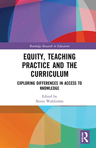 Equity Teaching Practice and the Curriculum