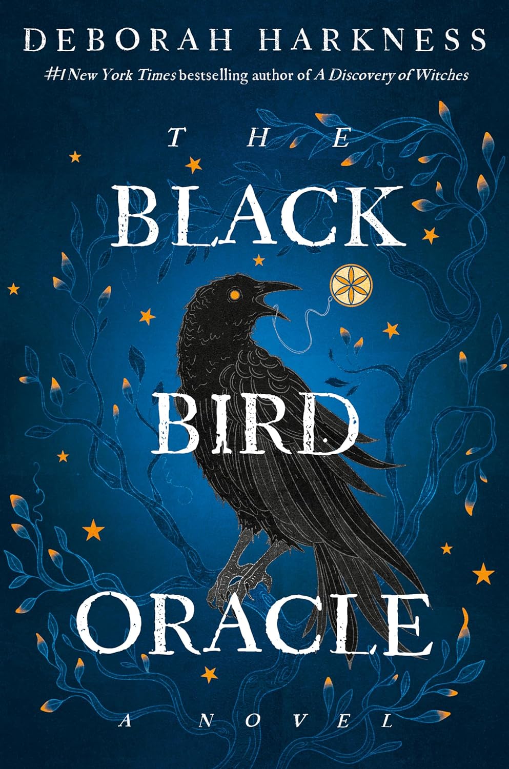 Black Bird Oracle by Deborah Harkness, ISBN 9781035410163