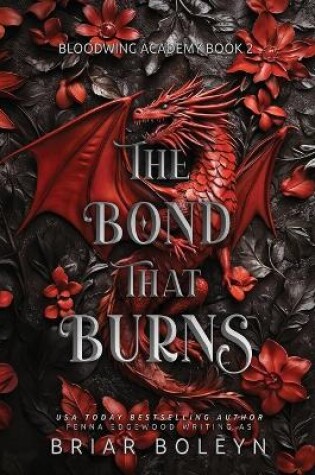 The Bond That Burns by Briar Boleyn, ISBN 9781069262219