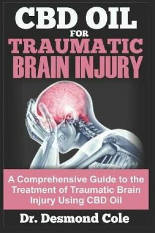 CBD Oil for Traumatic Brain Injury