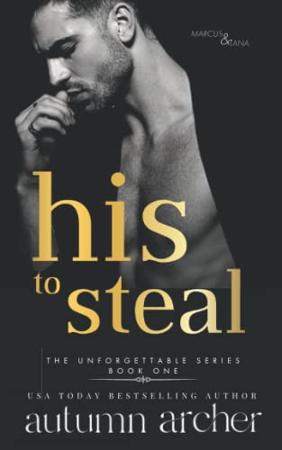 His to Steal the Unforgettable Series Book 1
