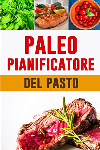 Paleo Pianificatore del Pasto
