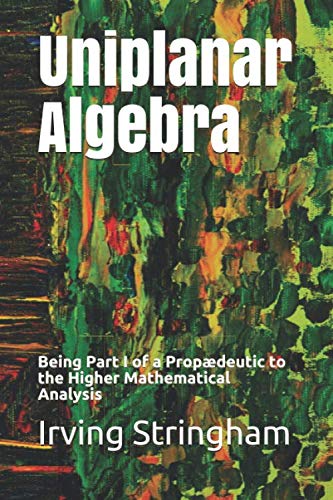 Uniplanar Algebra