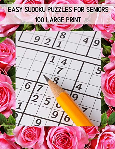 Easy Sudoku Puzzles for Seniors - 100 Large Print