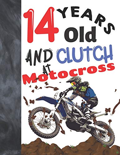 14 Years Old and Clutch at Motocross