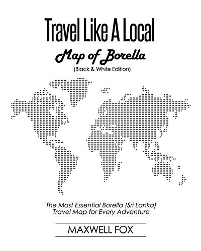 Travel Like a Local - Map of Borella (Black and White Edition)