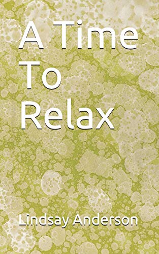 A Time To Relax