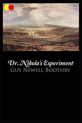Dr. Nikola's Experiment