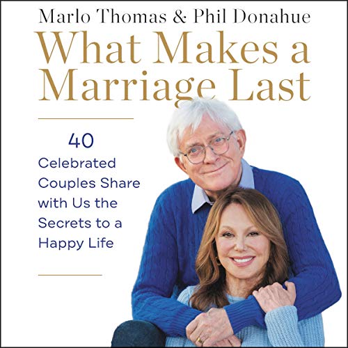 What Makes a Marriage Last Lib E