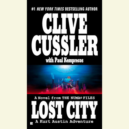 Lost City by Clive Cussler, ISBN 9781101154366