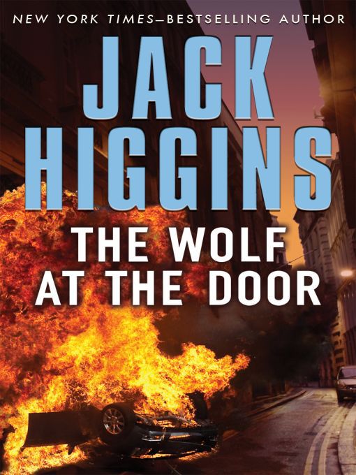 The Wolf at the Door by Jack Higgins, ISBN 9781101170809