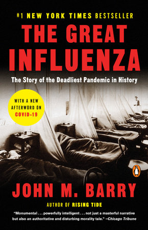 The Great Influenza by John M. Barry, ISBN 9781101200971