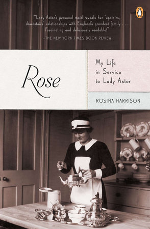 Rose: My Life In Service To Lady Astor