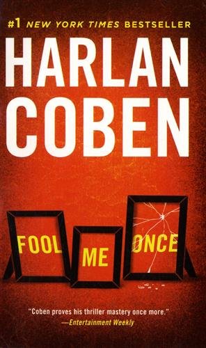 Harlen Coben's Fool Me Once by Harlan Coben, ISBN 9781101985656