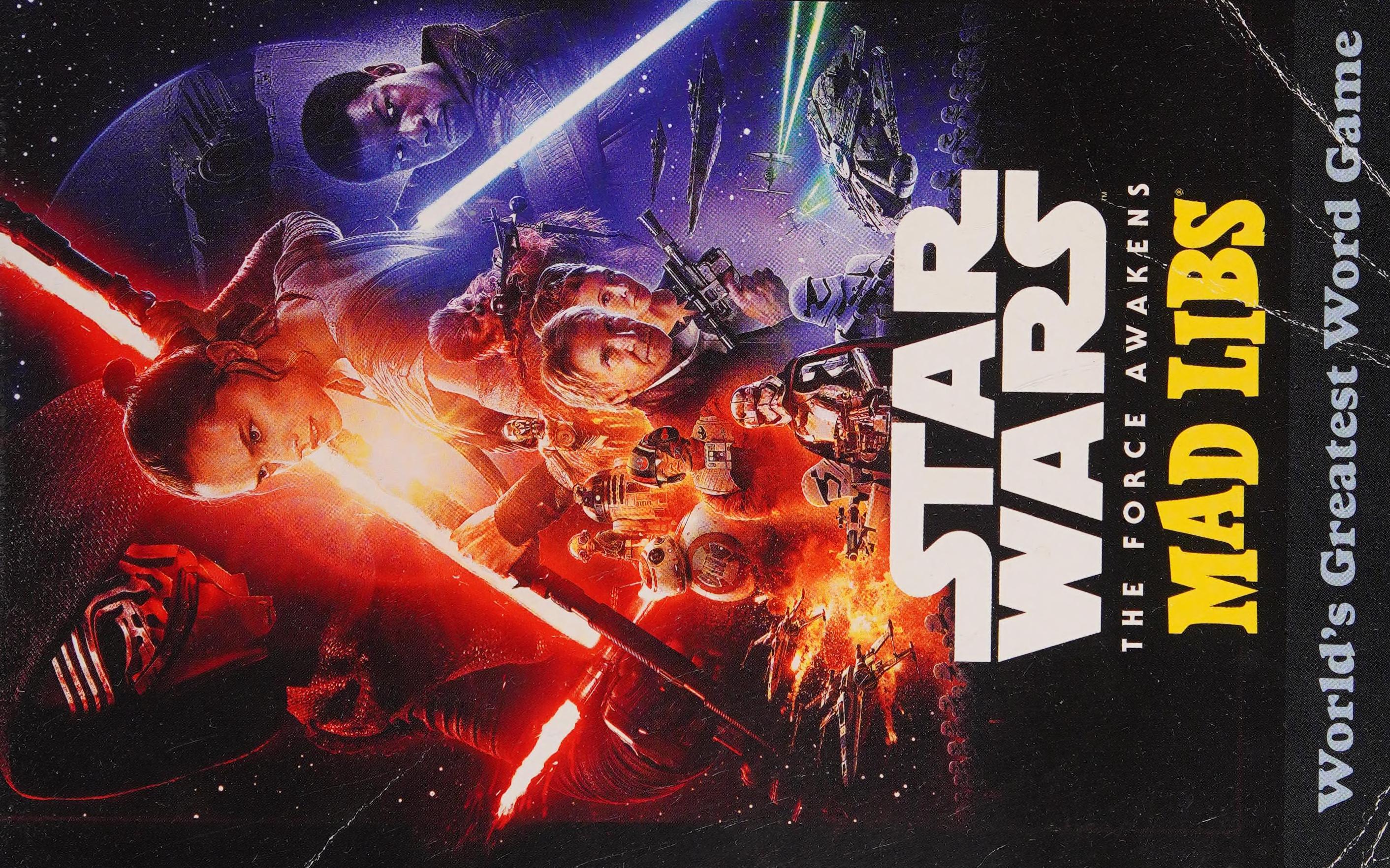 Star Wars: The Force Awakens Mad Libs