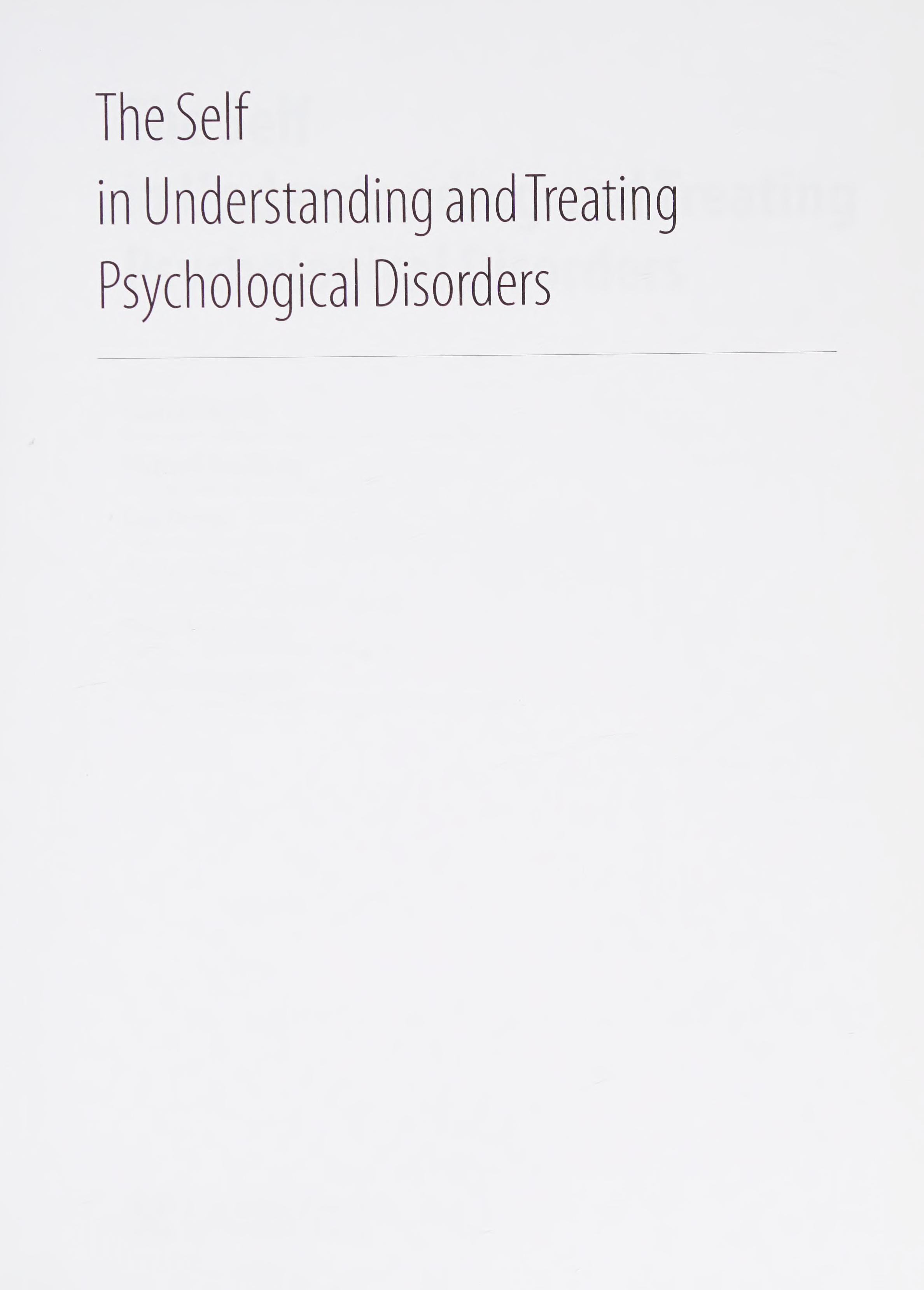 Self in Understanding and Treating Psychological Disorders