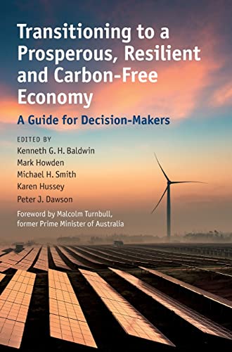 Transitioning to a Prosperous, Resilient and Carbon-Free Economy