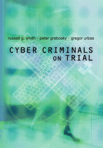 Cyber Criminals on Trial