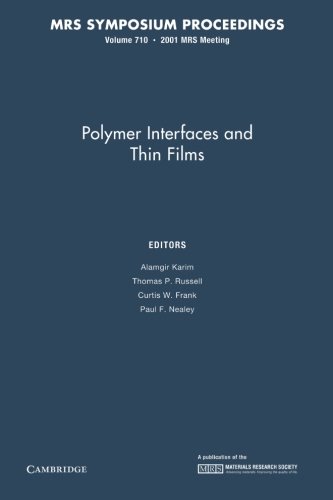 Polymer Interfaces And Thin Films