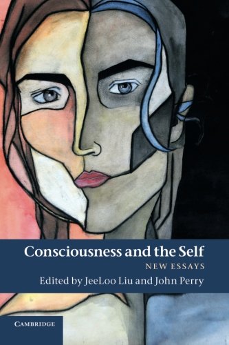Consciousness and the Self