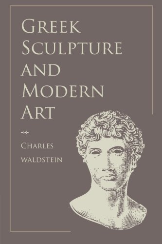 Greek Sculpture and Modern Art