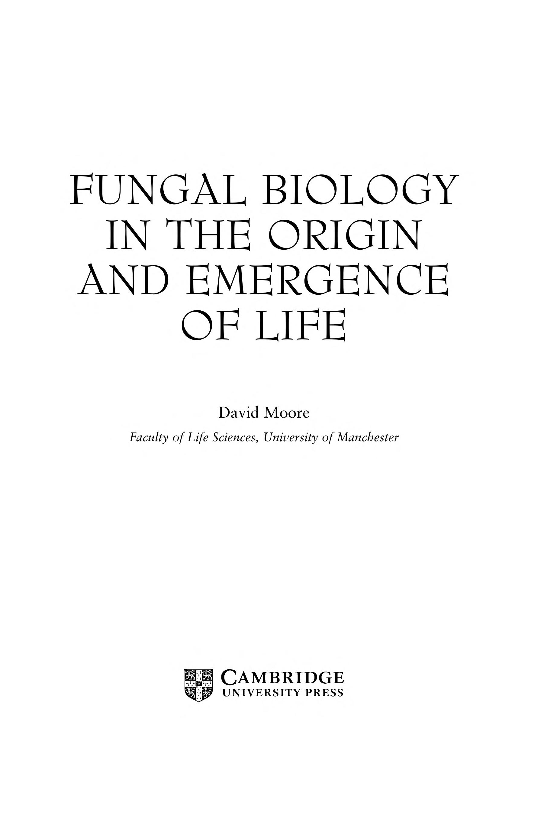 Fungal Biology in the Origin and Emergence of Life
