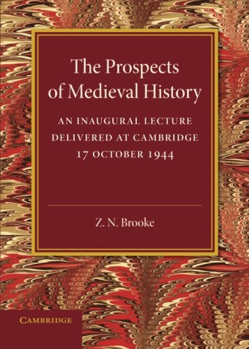 The Prospects Of Medieval History