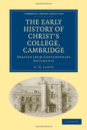The Early History of Christ S College, Cambridge