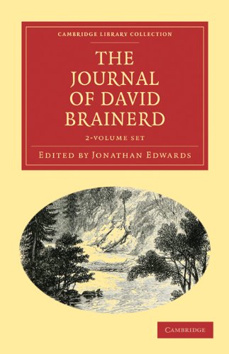 The Diary And Journal Of David Brainerd 2 Volume Paperback Set
