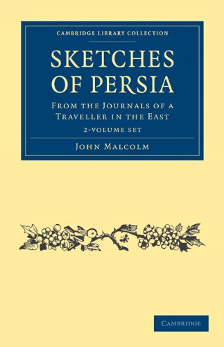 Sketches of Persia 2 Volume Set
