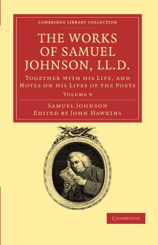 The Works Of Samuel Johnson, LL.D.: Together With His Life, And Notes On His Lives Of The Poets, Volume 9