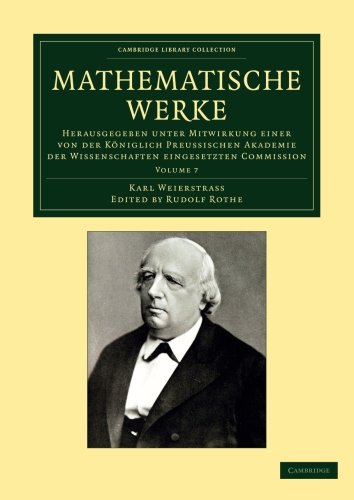 Mathematische Werke: Herausgegeben Unter Mitwirkung Einer Von Der K&Atilde; Niglich Preussischen Akademie Der Wissenschaften Eingesetzten Commission, Volume 7
