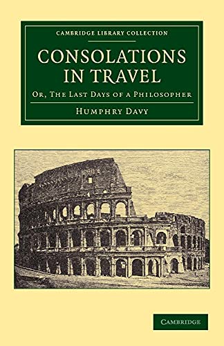 Consolations In Travel: Or, The Last Days Of A Philosopher