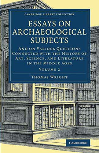 Essays on Archaeological Subjects