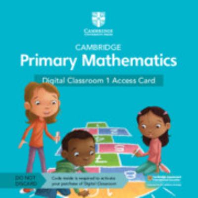 Cambridge Primary Mathematics Digital Classroom 1 Access Card 1 Year Site Licence