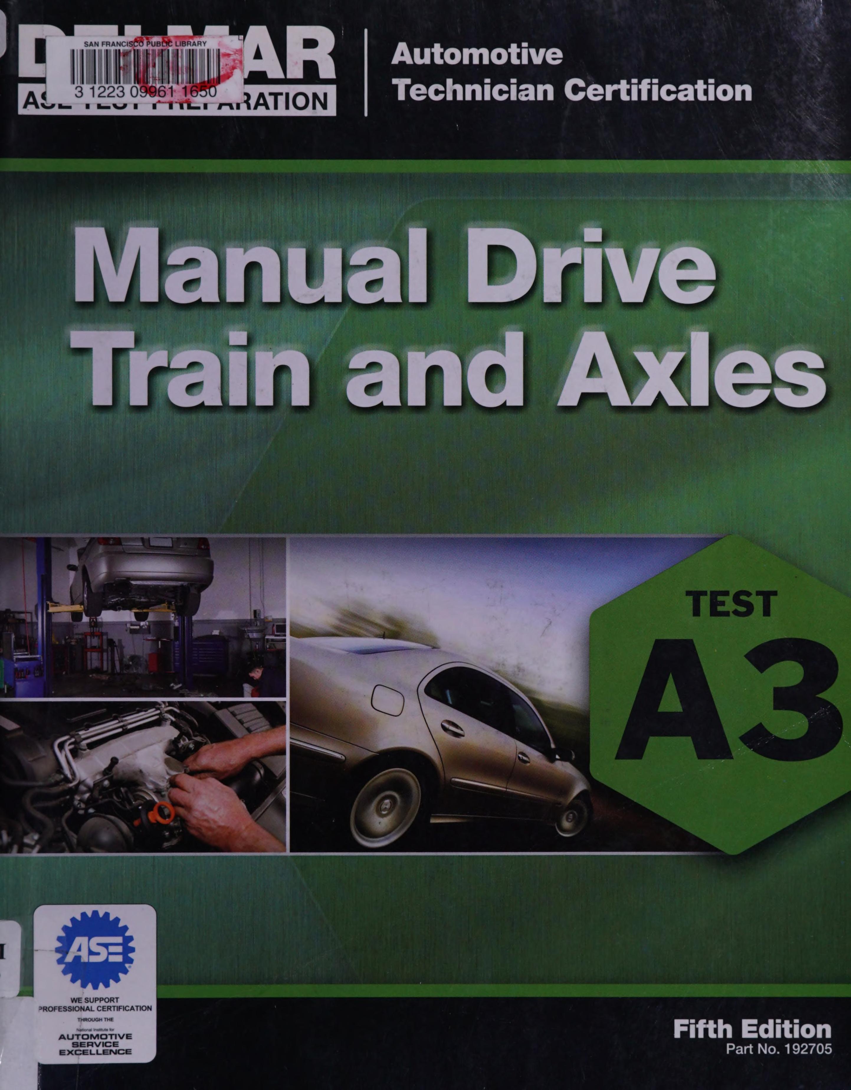 ASE Test Preparation- A3 Manual Drive Trains and Axles