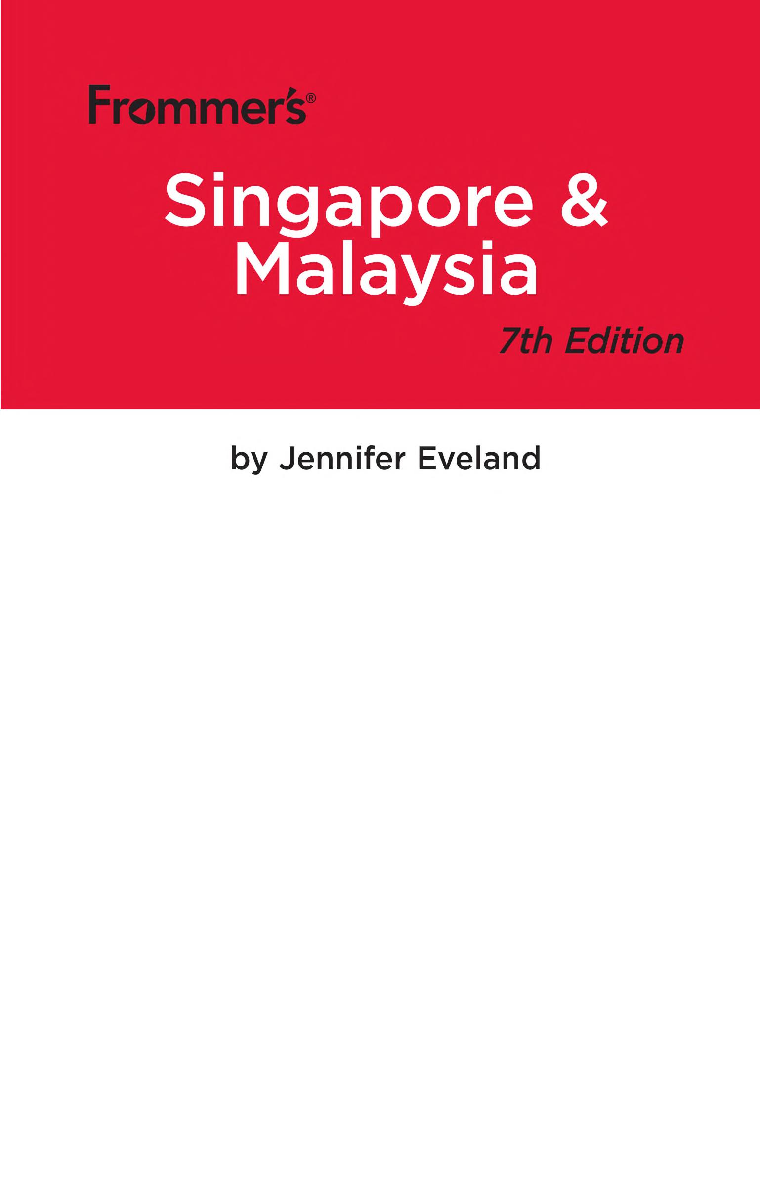 Frommer s Singapore and Malaysia