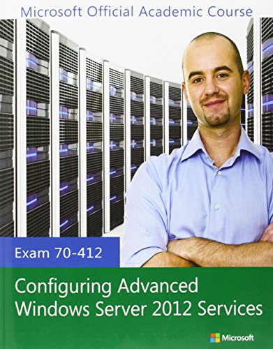 Exam 70-412 Configuring Advanced Windows Server 2012 Services