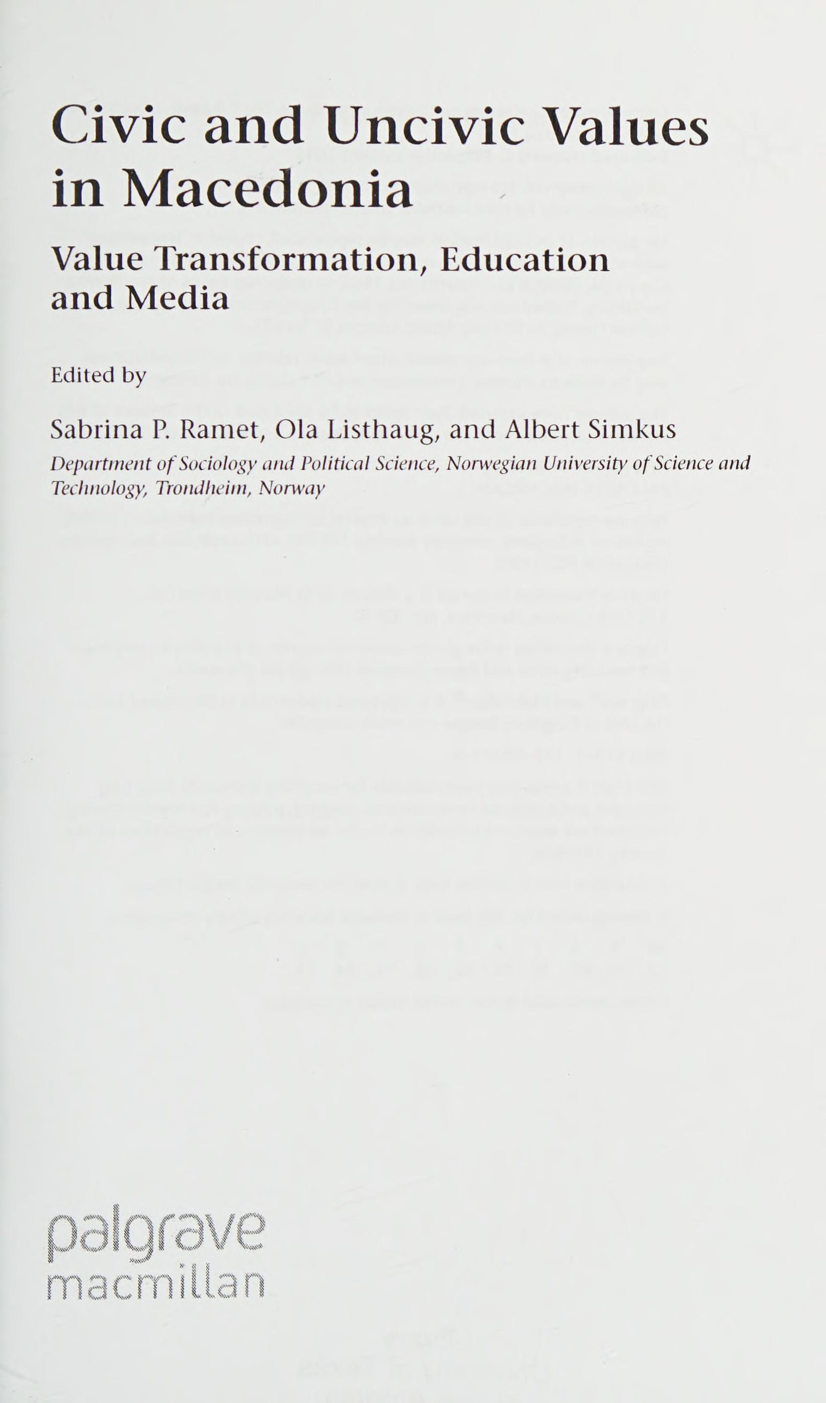 Civic And Uncivic Values In Macedonia: Value Transformation, Education And Media